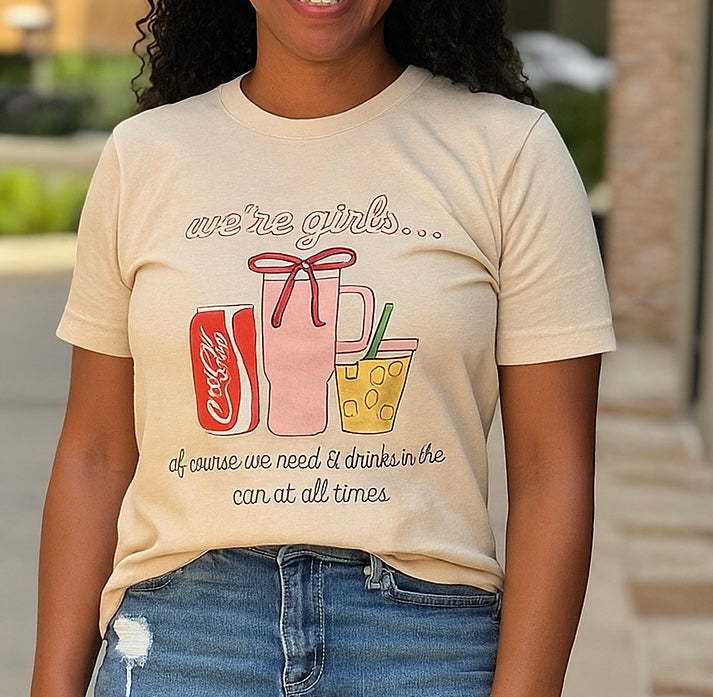 "We're Girls" 3 Drinks T-Shirt